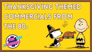 Thanksgiving THEMED Commercials from 70s amp 80s  REAL GEN X Thanksgiving TV Commercials and Bumpers [upl. by Anec]