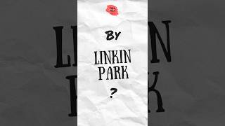 Guess the most played songs from Linkin Park linkinpark music songstats rock shorts quiz [upl. by Levin975]