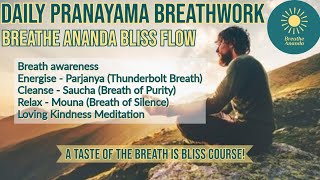 Daily Pranayama Breathwork  Bliss Flow with Breathe Ananda [upl. by Naryk]