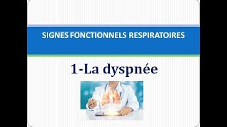 sémiologie respiratoire la dyspnée [upl. by Carver150]