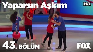 Yaparsın Aşkım 43 Bölüm [upl. by Cloris653]