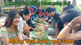 Merayakan hari ulang tahun neng Enji janda desa  Makan nasi liwet Bersama [upl. by Eyr]