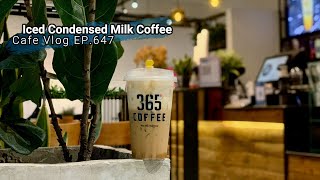 Cafe Vlog EP647  Iced Condensed Milk Coffee  Coffee with milk  Medium size [upl. by Templeton709]