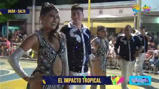 IMPACTO TROPICAL  8° Noche  CORSOS COLOR ORAN 2022 [upl. by Melvena]