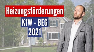 Hauskauf Neubau  KfW  BEG Heizungsförderung 2021  5 mögliche Förderungen baufinanzierung kfw [upl. by Assirac]