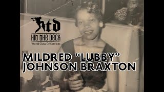 Mildred quotLubbyquot Johnson Braxton 1939  2024 [upl. by Harimas]