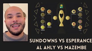 CAF Champions League Can Sundowns overturn Esperance lead Ahly and Mazembe battle for supremacy [upl. by Ocire97]