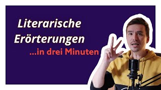 Die literarische Erörterung in drei Minuten [upl. by Nolaf]