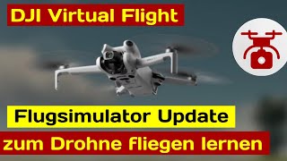 DJI Virtual Flight Flugsimulator Update EINFACH Drohne fliegen lernen [upl. by Nomrah647]