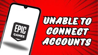 How to Fix “Unable to connect accounts” in Epic Game [upl. by Dilan]