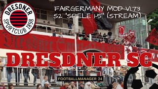 Football Manager 2024 S2  Dresdner SC quotSpiele 15quot Intro Modded Germany Tier 8 DB [upl. by Anisirhc450]