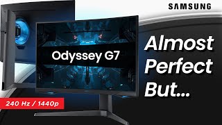 Samsung Odyssey G7 27quot  Almost Perfect But  Detailed Review [upl. by Rasla]