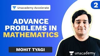 Advanced Problems in Mathematics Part 2  Mohit Tyagi  JEE 2020  Unacademy Accelerate [upl. by Noeruat]