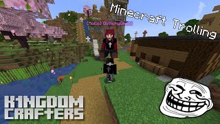 Trolling on K1ngdom Crafters Server [upl. by Adama116]