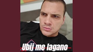 Ubij me lagano [upl. by Akissej]