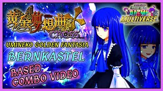 Umineko Golden Fantasia BERNKASTEL Solo quotSMOOVEquot CombosCMV [upl. by Ylerebmik]