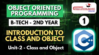 Lec 1  Introduction to Class and Object  OOPM BTech 2nd Year [upl. by Solegna]