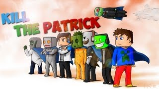 Kill The Patrick  Ep 2  YOLO [upl. by Alyce]