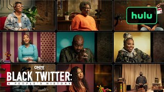 Black Twitter A Peoples History  Official Trailer  Hulu [upl. by Nylehtak535]