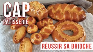 Cap pâtissier réussir sa brioche  Une recette de brioche simple et rapide pour le CAP [upl. by Malvin]