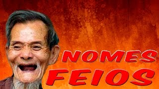 Os Nomes Mais Feios do Mundo 2 [upl. by Ijies443]