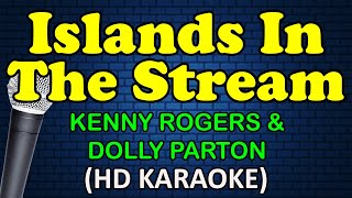 ISLANDS IN THE STREAM  Kenny Rogers amp Dolly Parton HD Karaoke [upl. by Annaitsirk]