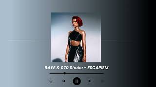 RAYE amp 070 Shake  ESCAPISM Bass Boosted HD Audio [upl. by Carlos]