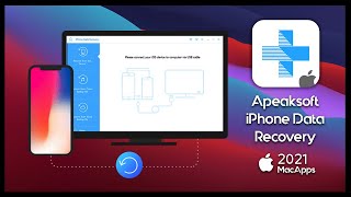 Apeaksoft iPhone Data Recovery 2021 for Mac  Interface amp Workspace Quick View [upl. by Fugere]