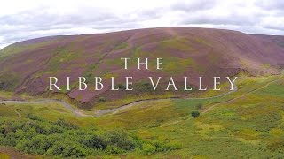 The Ribble Valley [upl. by Shawna]