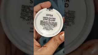 OFRA highlighter Shade Star Island July 10 2023 [upl. by Manoff]