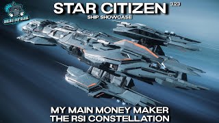 Star Citizen Ship Showcase  RSI Constellation My Money Maker [upl. by Bernj506]