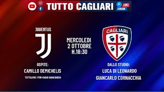 Tuttocagliari Live News Cagliari e focus Juventus con Camillo Demichelis TmwTuttojuveRbn [upl. by Kalina]