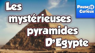 Les mystérieuses Pyramides dEgypte  Pause Histoire [upl. by Jadwiga]