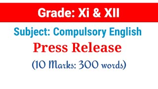 Class 1112 Compulsory English  Press Release  Writing Section [upl. by Nigrom]