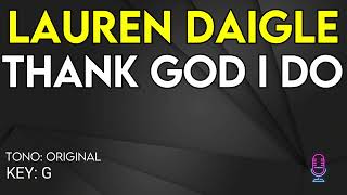 Lauren Daigle  Thank God I Do  Karaoke Instrumental [upl. by Nahta]