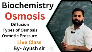 Osmosisपरासरण Definition Types Pressure Full details live class with notes By Ayush sir [upl. by Steen146]