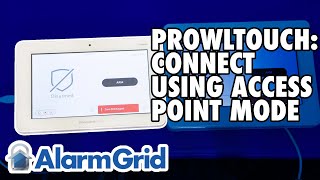 PROWLTOUCH Connect Using Access Point Mode [upl. by Berlyn]