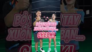 BỎ 1 NGÓN TAY XUỐNG  CHECK  Phần 4 badminton vnb caulong shortsvideo shorts [upl. by Chariot]