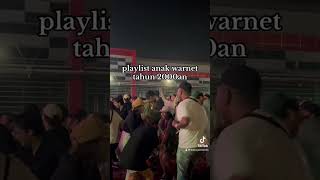 PLAYLIST ANAK WARNET TAHUN 2000an music mememusic video konsermusik bahayarecords souljah [upl. by Jahdai28]