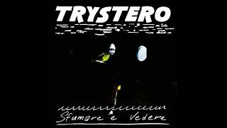 Trystero  Suburra KH048 [upl. by Wilkie66]