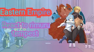 Eastern Empire react to rimuru part1 [upl. by Alburga]