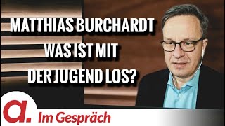 IM GESPRÄCH  Prof Michael Meyen  Dr Matthias Burchardt  WAS IST MIT DER JUGEND LOS [upl. by Nalced]