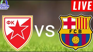 Crvena Zvezda U19 vs Barcelona U19 Live Score l Uefa Youth League 202425 [upl. by Obocaj]