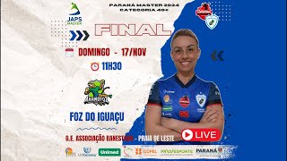 Paraná Master 2024  FINAL  Londrina x Foz do Iguaçu [upl. by Ynnal249]