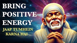 Om Sai Ram  Jaap Tumhein Karna Hai  Mind Relaxing Music [upl. by Odom912]