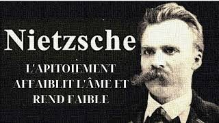 NIETZSCHE LAPITOIEMENT AFFAIBLIT LÂME ET REND FAIBLE1 [upl. by Kcireddor]