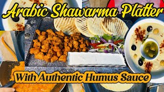 Arabic Shawarma Platter Recipe  Authentic Humus Easy Recipe [upl. by Ahsiek]