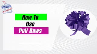 How To Use Pull Bows [upl. by Eimmelc]