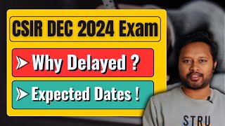 CSIR NET Dec 2024 Delayed  Expected Exam Dates amp Reasons  All Bout Chemistry  csirnet delayed [upl. by Gasper618]