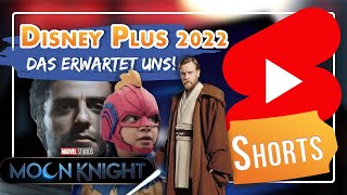 Disney Plus 2022 📺 Diese Serien kommen shorts [upl. by Devonna]